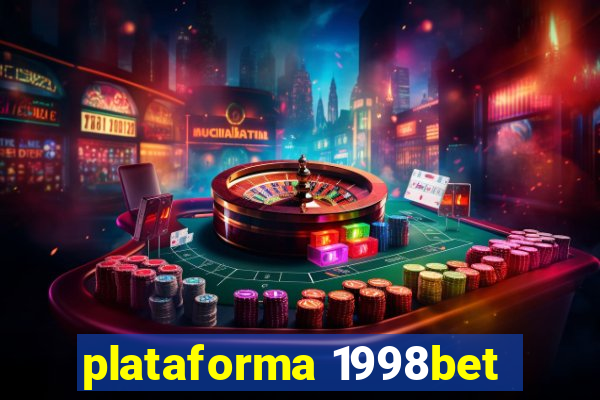 plataforma 1998bet